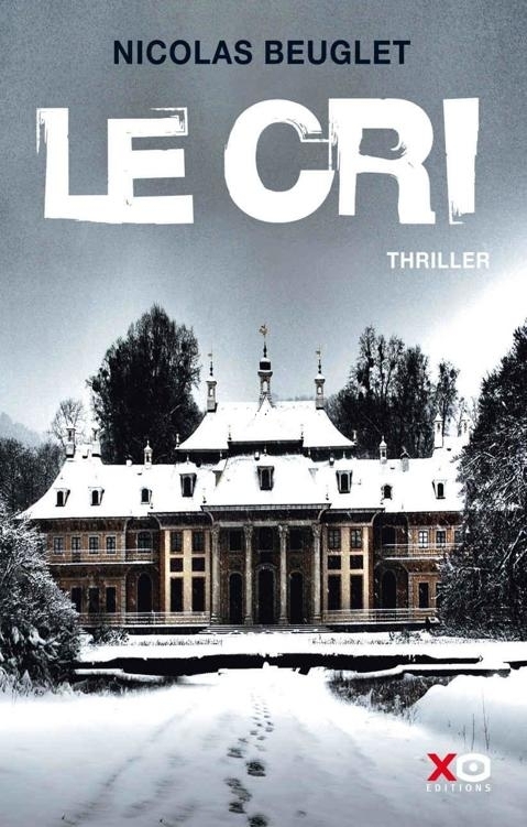 Le cri (French Edition) Nicolas Beuglet.jpg