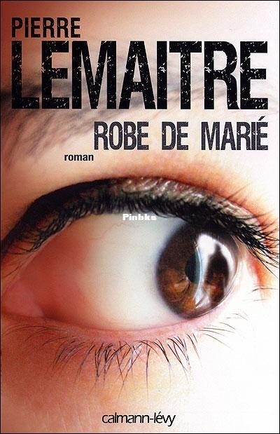Robe De Marié (Pierre Lemaitre) (Z-Library).jpg