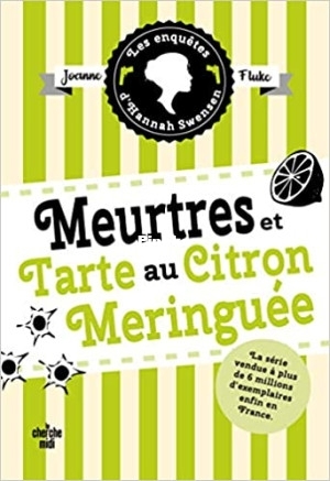 Les Enquêtes dHannah Swensen 4  Meurtres et tarte au citron meringuée (Joanne .jpg