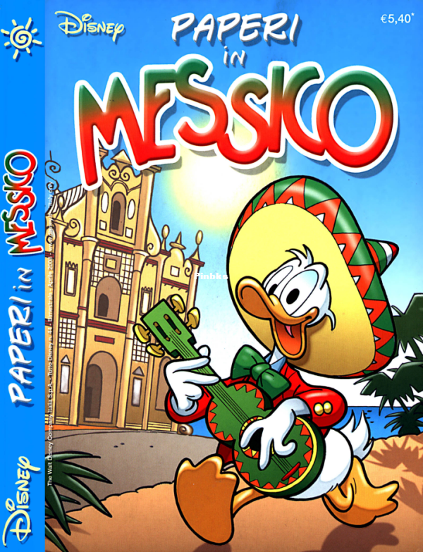 Tutto Disney 044 - Paperi in Messico (Disney 2008-04) [c2c dinofelix] - 1.png