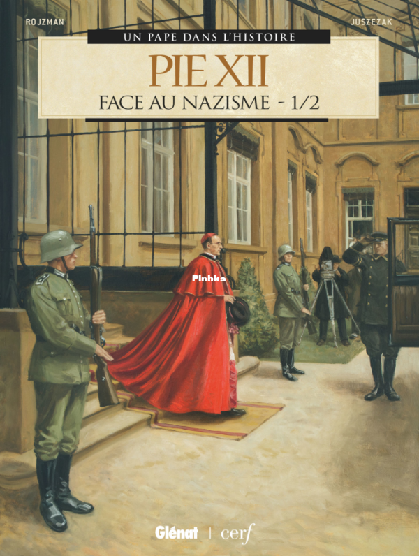 Un_Pape_dans_l_39_Histoire_T06_-_Pie_XII_-_Face_au_nazisme_1 - 1.png