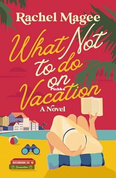 What Not to Do on Vacation.jpg