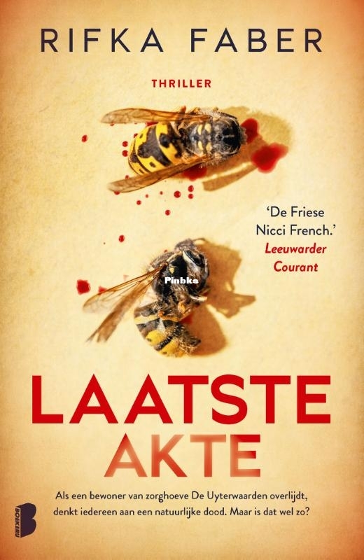Laatste Akte - Chris Griffioen 3 - Rifka Faber - Dutch