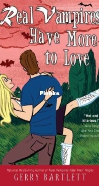 Real Vampires Have More to Love - Real Vampires 06 - Gerry Bartlett - English