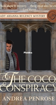 The Cocoa Conspiracy - A Lady Arianna Regency Mystery 2 - Andrea Penrose - English