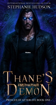 Thane's Demon - Princes of Afterlife 1 - Stephanie Hudson - English