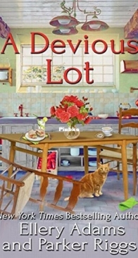 A Devious Lot - Antiques & Collectibles Mysteries 5 - Ellery Adams, Parker Riggs - English