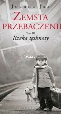 Rzeka Tęsknoty - Zemsta i Przebaczenie 3 - Joanna Jax - Polish