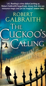The Cuckoo's Calling - Cormoran Strike 1 - Robert Galbraith - English