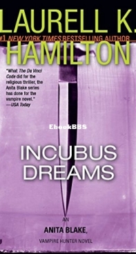 Incubus Dreams - Anita Blake, Vampire Hunter 12 -   Laurell K Hamilton 2004 English