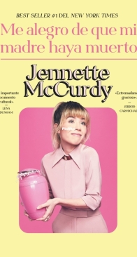 Me Alegro de Que Mi Madre Haya Muerto - Jennette McCurdy - Spanish