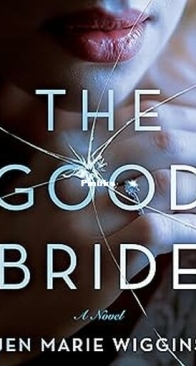 The Good Bride - Jen Marie Wiggins - English