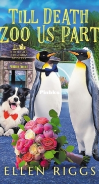 Till Death Zoo Us Part - Bought-the-Farm Mystery 21 - Ellen Riggs - English