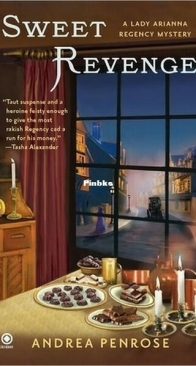 Sweet Revenge - A Lady Arianna Regency Mystery 1 - Andrea Penrose - English