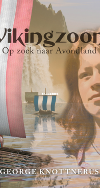 Vikingzoon - Op Zoek Naar Avondland - George W. Knottnerus - Dutch