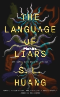 The Language of Liars - S. L. Huang - English