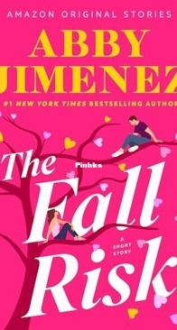 The Fall Risk - Valentine's Day 2 - Abby Jimenez - English