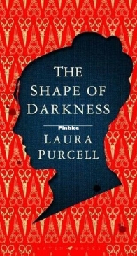 The Shape of Darkness - Laura Purcell - English