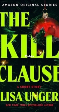 The Kill Clause - Lisa Unger - English