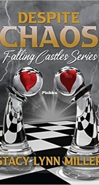 Despite Chaos - Falling Castles 1 - Stacy Lynn Miller - English