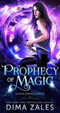 Prophecy of Magic - Sasha Urban 6 - Dima Zales - English
