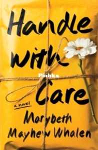 Handle with Care - Marybeth Mayhew Whalen - English