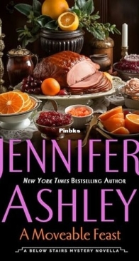 A Moveable Feast - Below Stairs Mystery 7.75 - Jennifer Ashley - English
