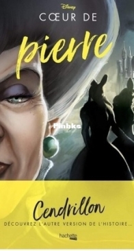 Coeur De Pierre  - Disney Villains T08 - Serena Valentino - French
