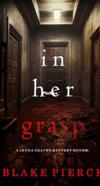 In Her Grasp - Jenna Graves 3 - Blake Pierce - English