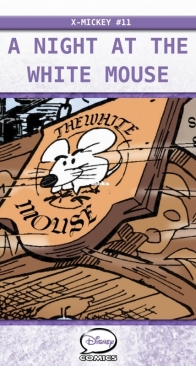 Mickey Mouse: X-Mickey 11 - A Night at the White Mouse - 122-0 Disney 2013 - English