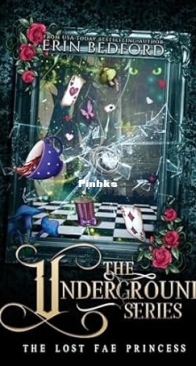 The Underground - Lost Fae Princess 01 - Erin Bedford - English