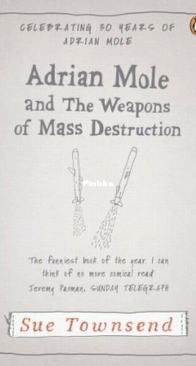 Adrian Mole and the Weapons of Mass Destruction - Adrian Mole 6 - Sue Townsend - English