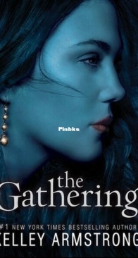 The Gathering - Darkness Rising 1 - Kelley Armstrong - English
