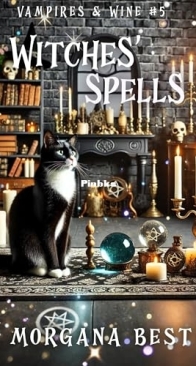 Witches' Spells - Vampires and Wine 05 - Morgana Best - English