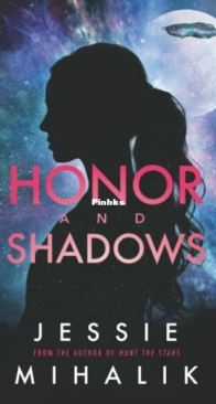 Honor and Shadows - Starlight's Shadow 0.5 - Jessie Mihalik - English