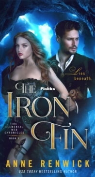 The Iron Fin - Elemental Web Chronicles 3 - Anne Renwick - English