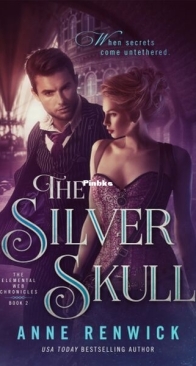 The Silver Skull - Elemental Web Chronicles 2 - Anne Renwick - English